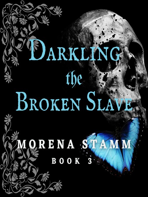 Title details for Darkling the Broken Slave by Morena Stamm - Wait list